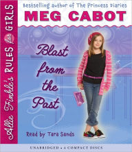 Title: Blast from the Past (Allie Finkle's Rules for Girls Series #6), Author: Meg Cabot