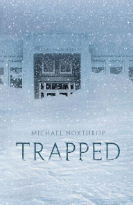 Title: Trapped, Author: Michael Northrop