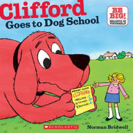 Title: Clifford Goes to Dog School, Author: Norman Bridwell