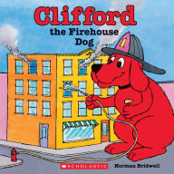 Title: Clifford The Firehouse Dog, Author: Norman Bridwell