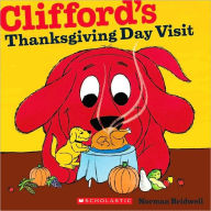 Title: Clifford's Thanksgiving Visit, Author: Norman Bridwell