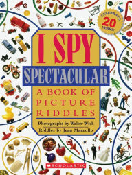 Title: I Spy Spectacular, Author: Jean Marzollo