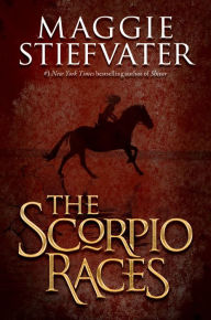 Title: The Scorpio Races, Author: Maggie Stiefvater