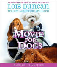 Title: Movie for Dogs, Author: Lois Duncan