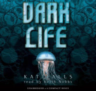 Title: Dark Life (Dark Life Series #1), Author: Kat Falls