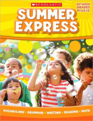 Title: Summer Express PreK-K, Author: Scholastic