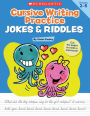 Cursive Writing Practice: Jokes & Riddles: 40+ Reproducible Practice Pages That Motivate Kids to Improve Their Cursive Writing
