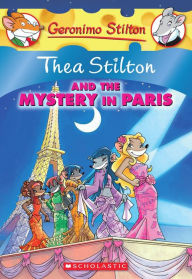 Title: Thea Stilton and the Mystery in Paris (Geronimo Stilton: Thea Series #5), Author: Thea Stilton