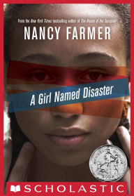 Title: A Girl Named Disaster, Author: Nancy Farmer