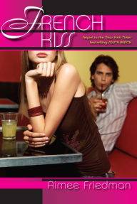Title: French Kiss, Author: Aimee Friedman