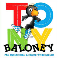 Title: Tony Baloney, Author: Pam Munoz Ryan