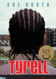 Title: Tyrell, Author: Coe Booth