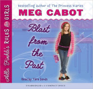 Title: Blast from the Past (Allie Finkle's Rules for Girls Series #6), Author: Meg Cabot