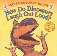 Title: How Do Dinosaurs Laugh Out Loud?, Author: Jane Yolen