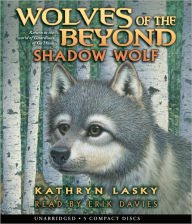 Title: Shadow Wolf (Wolves of the Beyond Series #2), Author: Kathryn Lasky