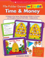 File-Folder Games in Color: Time & Money: 10 Ready-to-Go Games That Motivate Children to Practice and Strengthen Essential Math Skills--Independently!