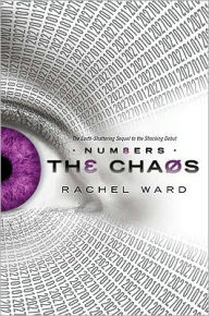 Title: The Chaos (Numbers Series #2), Author: Rachel Ward