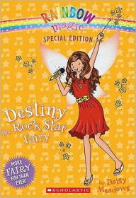 Destiny the Rock Star Fairy (Rainbow Magic: Special Edition Series)