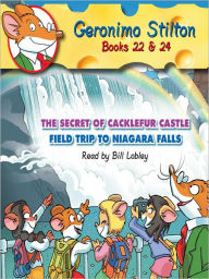 Title: The Secret of Cacklefur Castle, and Field Trip to Niagra Falls: Books #22 and 24, Author: Geronimo Stilton