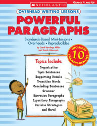 Title: Overhead Writing Lessons: Powerful Paragraphs: Standards-Based Mini-Lessons - Overheads - Reproducibles, Author: Carol Rawlings Miller