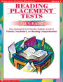 Reading Placement Tests: First Grade: Easy Assessments to Determine Students' Levels in Phonics, Vocabulary, and Reading Comprehension