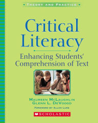 Title: Critical Literacy: Enhancing Students' Comprehension of Text, Author: Glenn L. DeVoogd