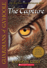The Capture (Guardians of Ga'Hoole Series #1)