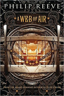 A Web of Air (Fever Crumb Series #2)