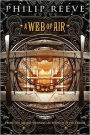 A Web of Air (Fever Crumb Series #2)