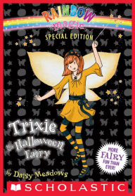 Trixie the Halloween Fairy (Rainbow Magic Series: Special Edition)