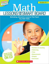 Title: Math Lessons for the Smart Board: Grades K-1, Author: Scholastic Teaching Resources