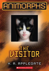 Title: The Visitor (Animorphs Series #2), Author: K. A. Applegate