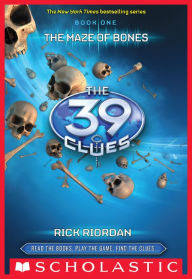 Title: The Maze of Bones (The 39 Clues Series #1), Author: Rick Riordan