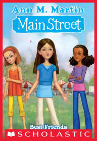 Title: Best Friends (Main Street #4), Author: Ann M. Martin