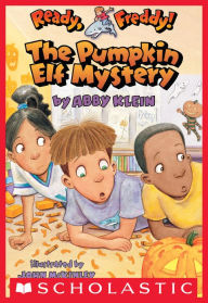The Pumpkin Elf Mystery (Ready, Freddy! Series #11)