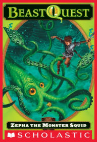 Title: Zepha: The Monster Squid (Beast Quest Series #7), Author: Adam Blade