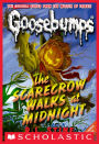 The Scarecrow Walks at Midnight (Classic Goosebumps Series #16)