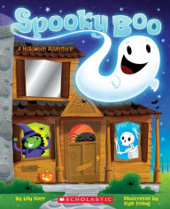Title: Spooky Boo! A Halloween Adventure, Author: Lily Karr