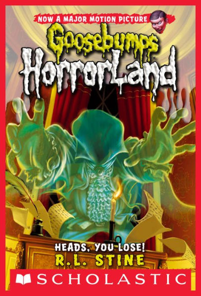 Heads, You Lose! (Goosebumps HorrorLand Series #15)