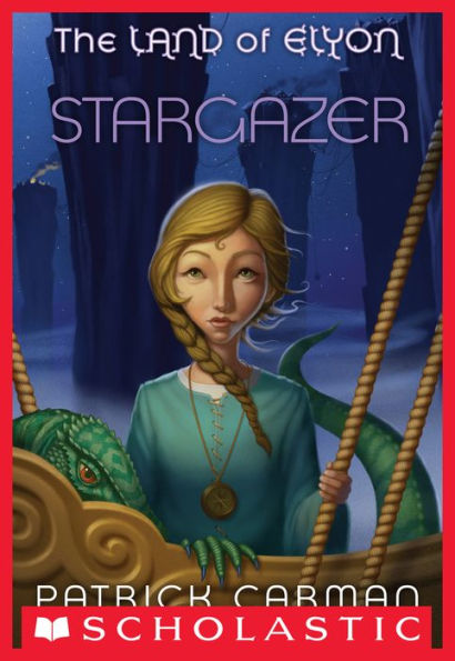Stargazer (The Land of Elyon Series #4) by Patrick Carman | eBook ...