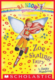 Title: Zoe the Skating Fairy (Rainbow Magic: Sports Fairies Series #3), Author: Daisy Meadows