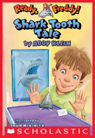 Title: Shark Tooth Tale (Ready, Freddy! Series #9), Author: Abby Klein