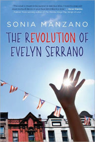 Title: The Revolution of Evelyn Serrano, Author: Sonia Manzano