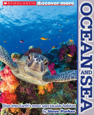 Title: Ocean and Sea (Scholastic Discover More Series), Author: Steve Parker