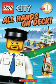 Title: All Hands on Deck! (Lego City Adventures Reader Series), Author: Scholastic