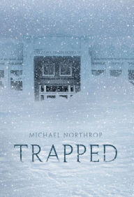 Title: Trapped, Author: Michael Northrop