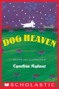 Title: Dog Heaven, Author: Cynthia Rylant