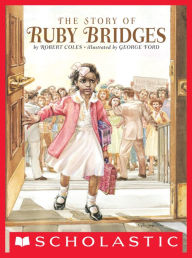Title: The Story of Ruby Bridges, Author: Robert Coles