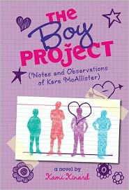 Title: The Boy Project: Notes and Observations of Kara McAllister, Author: Kami Kinard