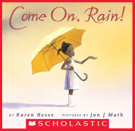 Title: Come On, Rain!, Author: Karen Hesse